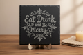 Eat Drink and Be Merry Slate Trivet
